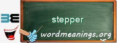 WordMeaning blackboard for stepper